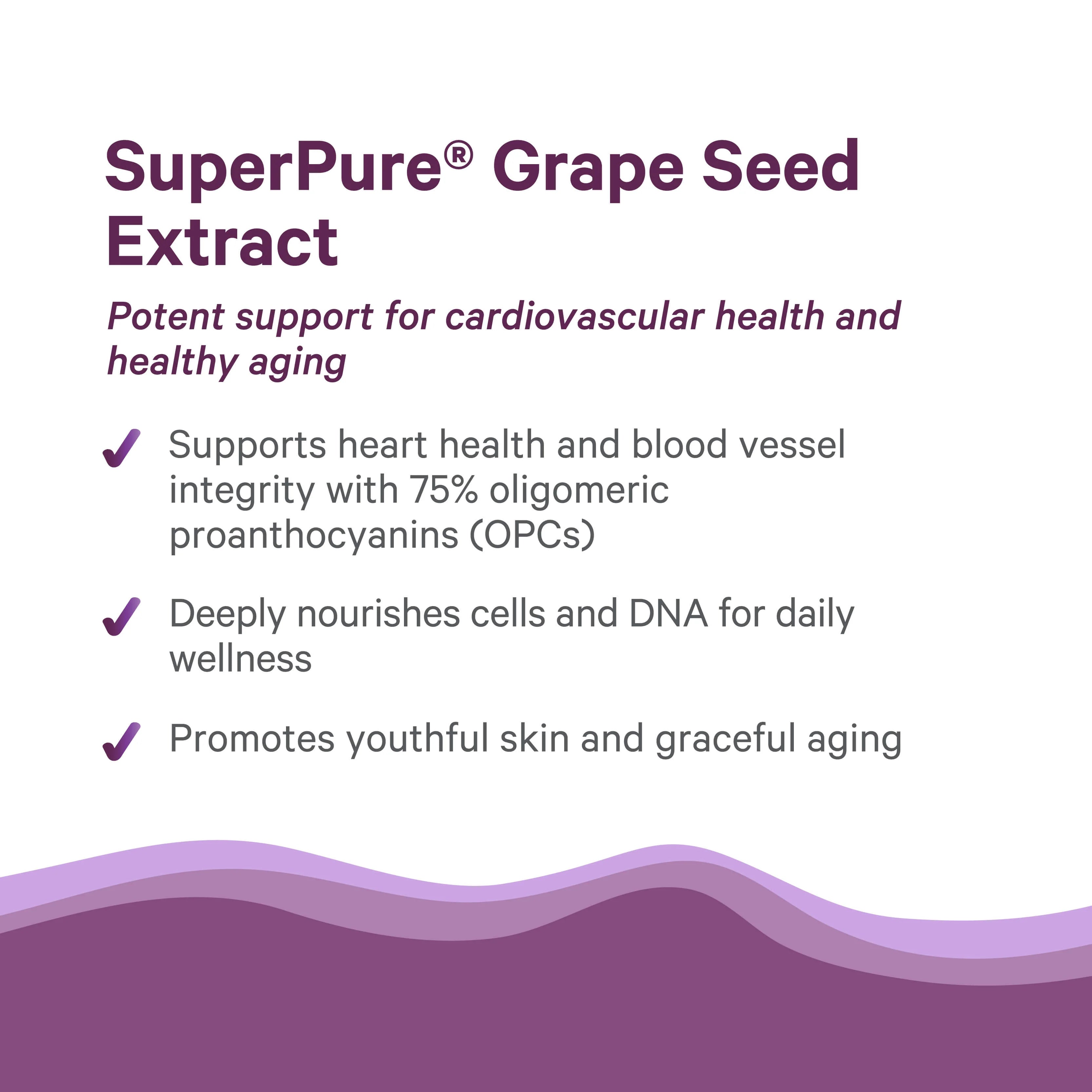 SuperPure® Grape Seed Extract